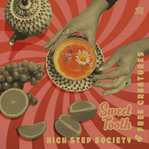 High Step Society - Sweet Tooth
